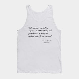 A Quote about Life from "The Dressmaker" by Kate Alcott Tank Top